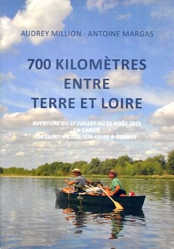 700 km entre terre et Loire