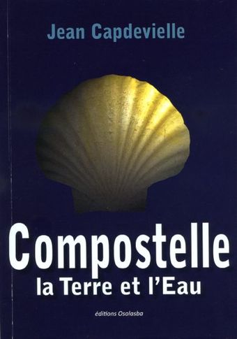 Compostelle, la Terre et l'Eau