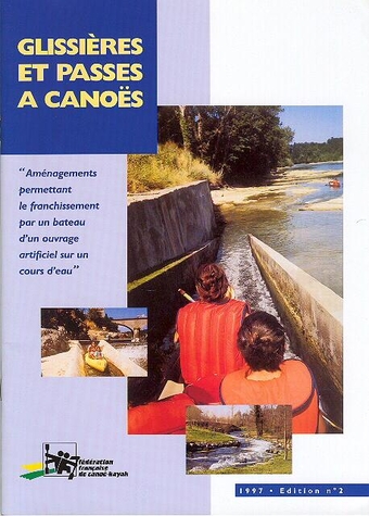 Glissières et passes à canoës