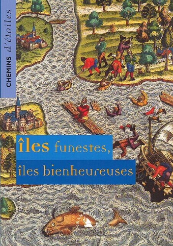 Îles funestes, îles bienheureuses