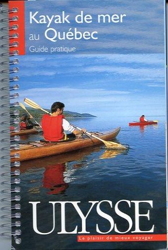 Kayak de mer au Québec, guide pratique