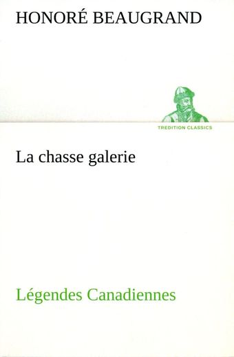 La chasse galerie