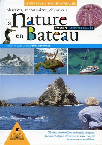 La nature en bateau, Méditerranée