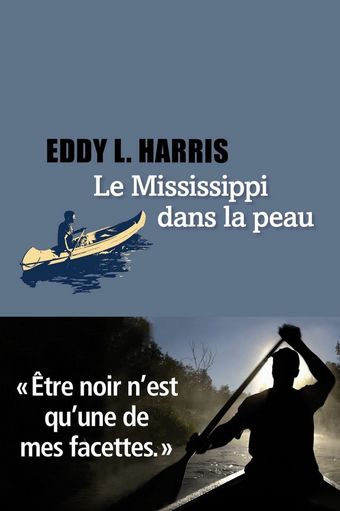 Le Mississipi dans la peau