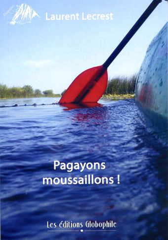 Pagayons moussallons !