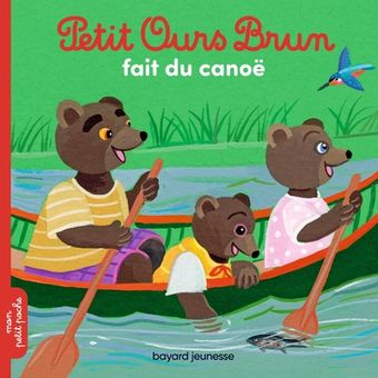 Petit Ours Brun fait du canoë