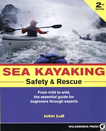 Sea Kayaking Safety and Rescue