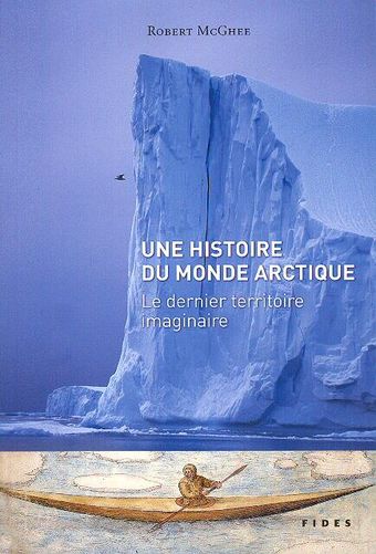 Une histoire du monde arctique