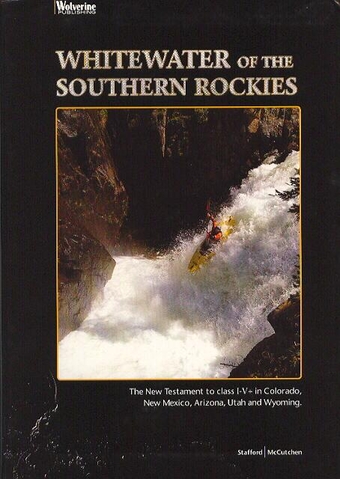Whitewater of the Southern Rockies