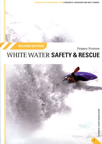 White Water Safety and Rescue