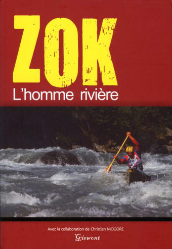 Zok, l’homme rivière