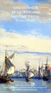 Regards sur le patrimoine maritime, fluvial et balnéaire