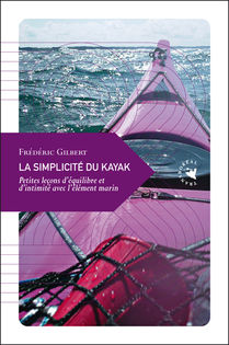 La simplicité du kayak