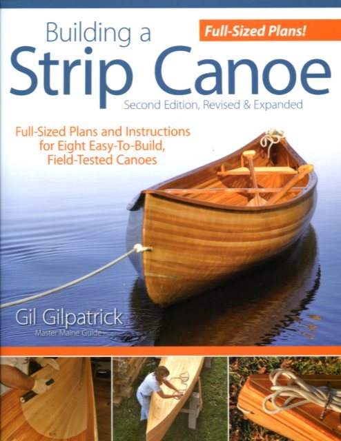 building a strip canoe, 2nd ed. le canotier, la